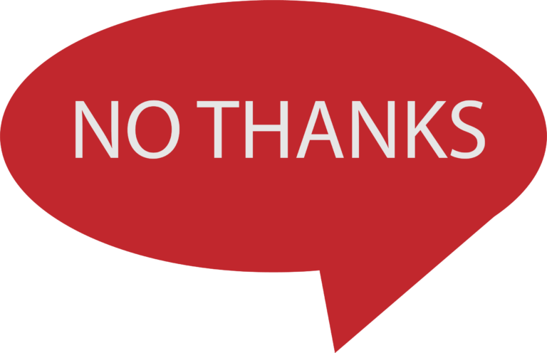 The words NO THANKS written in white in the center of a red speech bubble.